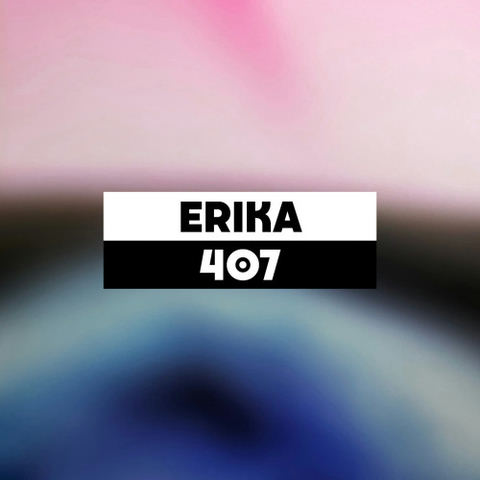 Dekmantel Podcast 407 - Erika by dekmantel