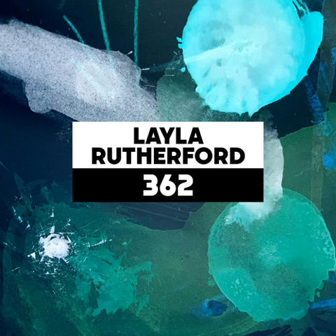 Dekmantel Podcast 362 - Layla Rutherford by dekmantel