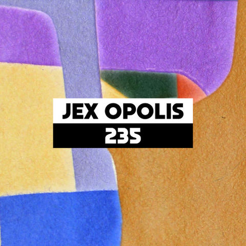 Dekmantel Podcast 235 - Jex Opolis by dekmantel