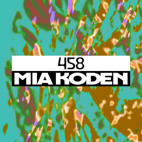 Dekmantel Podcast 458 - Mia Koden by dekmantel