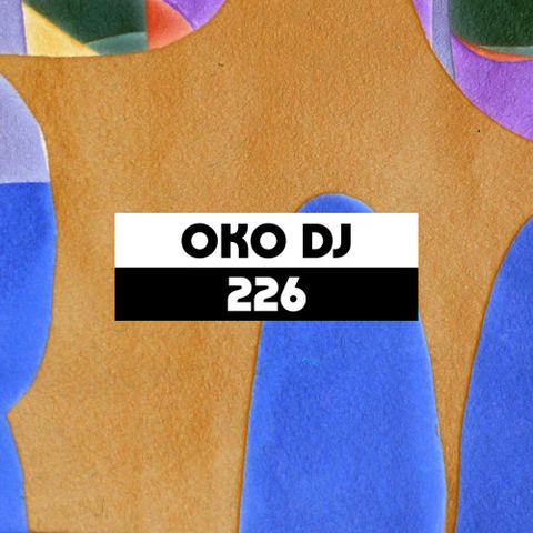 Dekmantel Podcast 226 - OKO DJ by dekmantel
