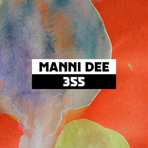 Dekmantel Podcast 355 - Manni Dee by dekmantel