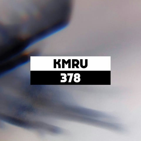 Dekmantel Podcast 378 - KMRU by dekmantel