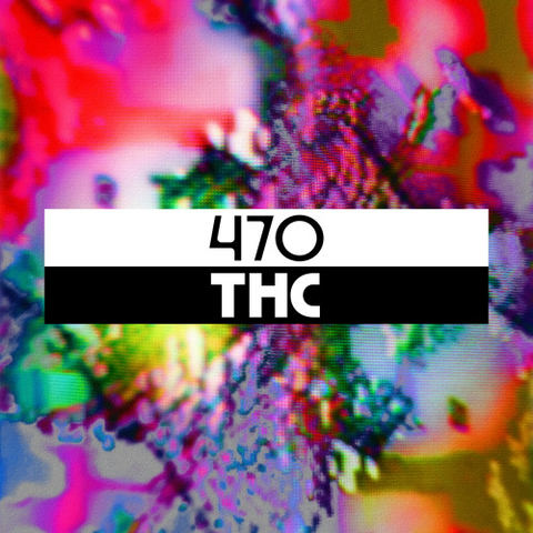 Dekmantel Podcast 470 - THC by dekmantel