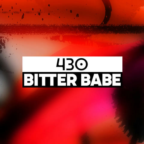 Dekmantel Podcast 430 - Bitter Babe by dekmantel
