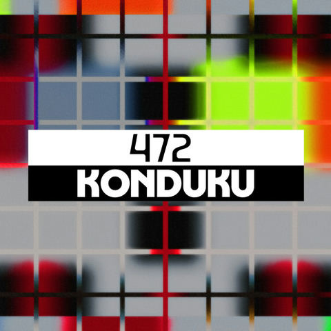 Dekmantel Podcast 472 - Konduku by dekmantel