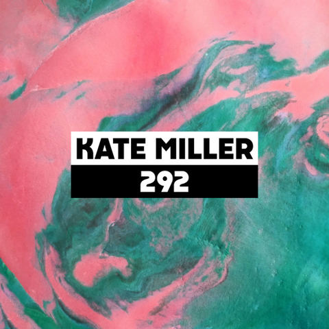 Dekmantel Podcast 292 - Kate Miller by dekmantel