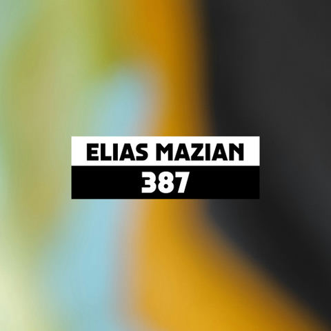 Dekmantel Podcast 387 - Elias Mazian by dekmantel