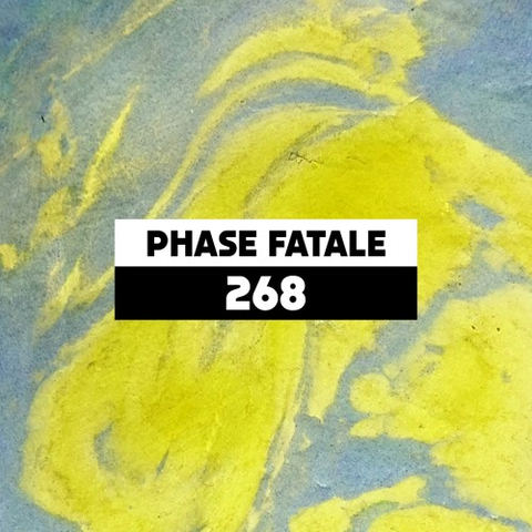 Dekmantel Podcast 268 - Phase Fatale by dekmantel
