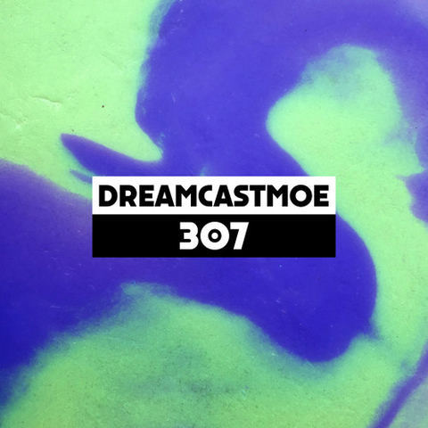 Dekmantel Podcast 307 - dreamcastmoe by dekmantel