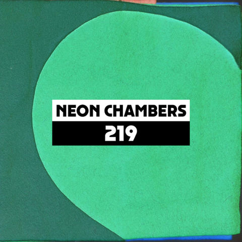 Dekmantel Podcast 219 - Neon Chambers by dekmantel