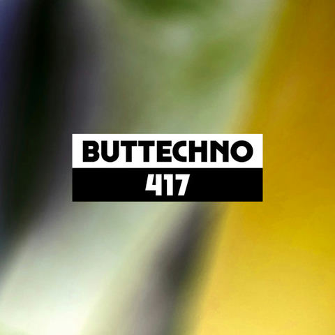 Dekmantel Podcast 417 - Buttechno by dekmantel