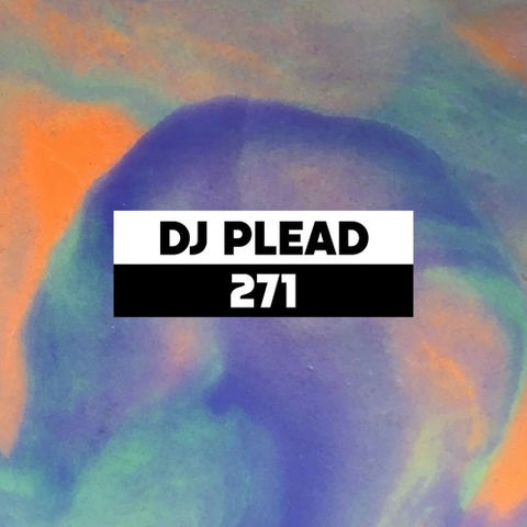 Dekmantel Podcast 271 - DJ Plead by dekmantel