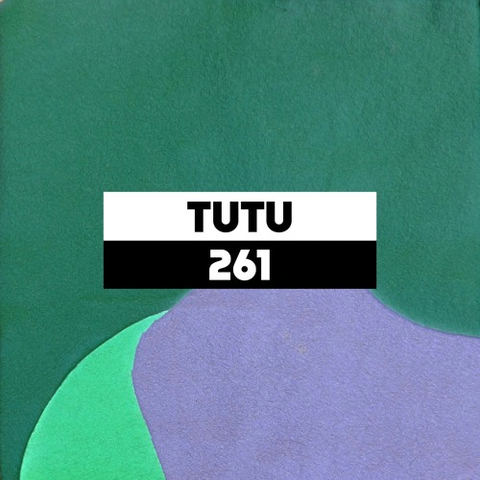 Dekmantel Podcast 261 - Tutu by dekmantel