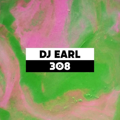 Dekmantel Podcast 308 - DJ Earl by dekmantel