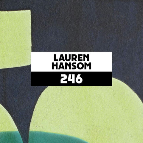 Dekmantel Podcast 246 - Lauren Hansom by dekmantel